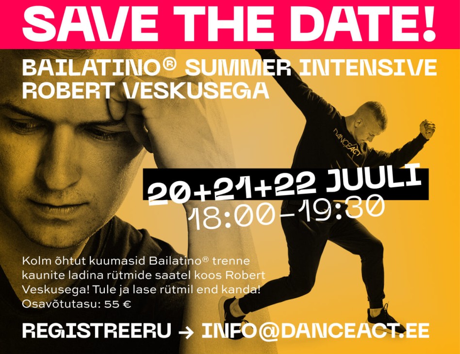 Bailatino® Summer Intensive 20. + 21. + 22. juulil Robert Veskusega