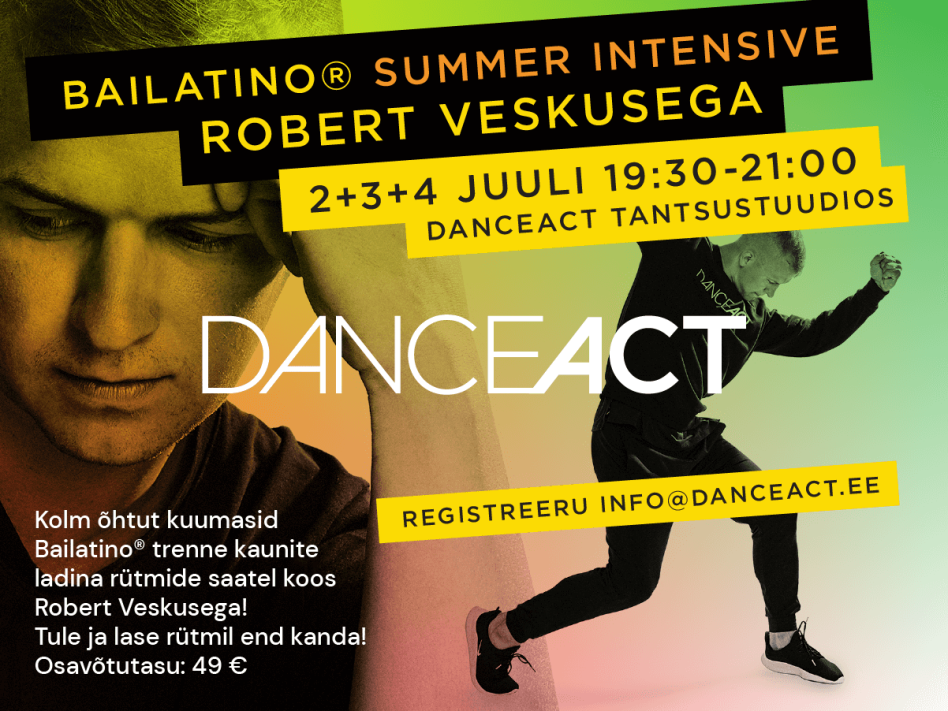Bailatino® Summer Intensive 2. + 3. + 4. juulil Robert Veskusega