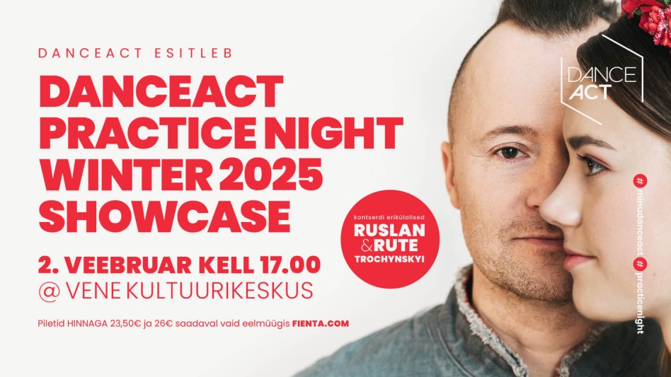 DanceAct Practice Night Winter 2025 Showcase 2. veebruar kell 17.00