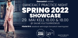 DanceAct Practice Spring 2022 Showcase – 29. mai @ Salme Kultuurikeskus