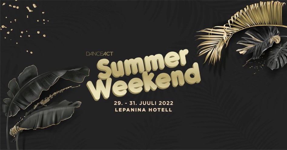 DanceAct Summer Weekend 29.-31. juulil Häädemeestel